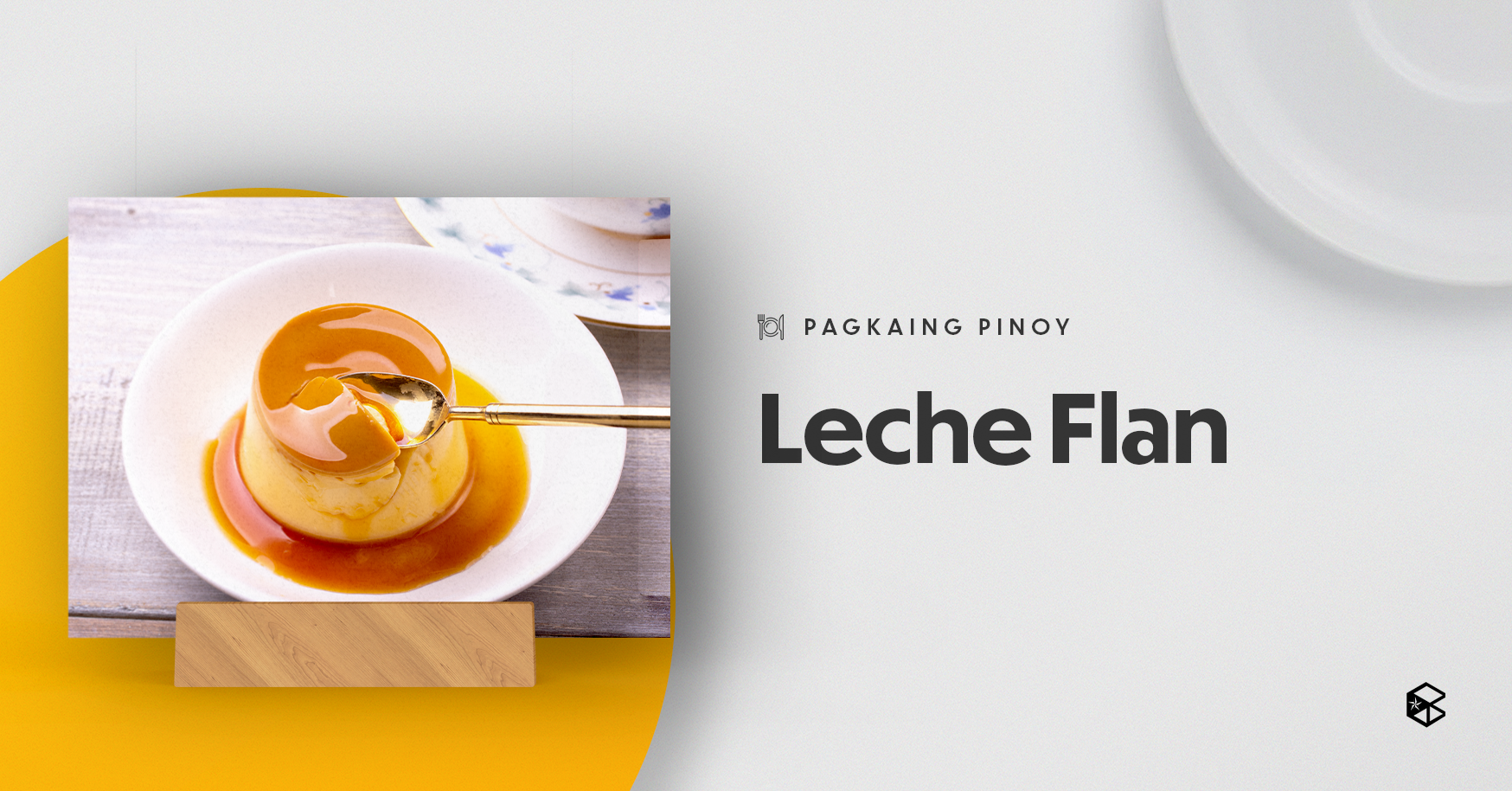 Leche Flan (Layout by Zed Roxas)