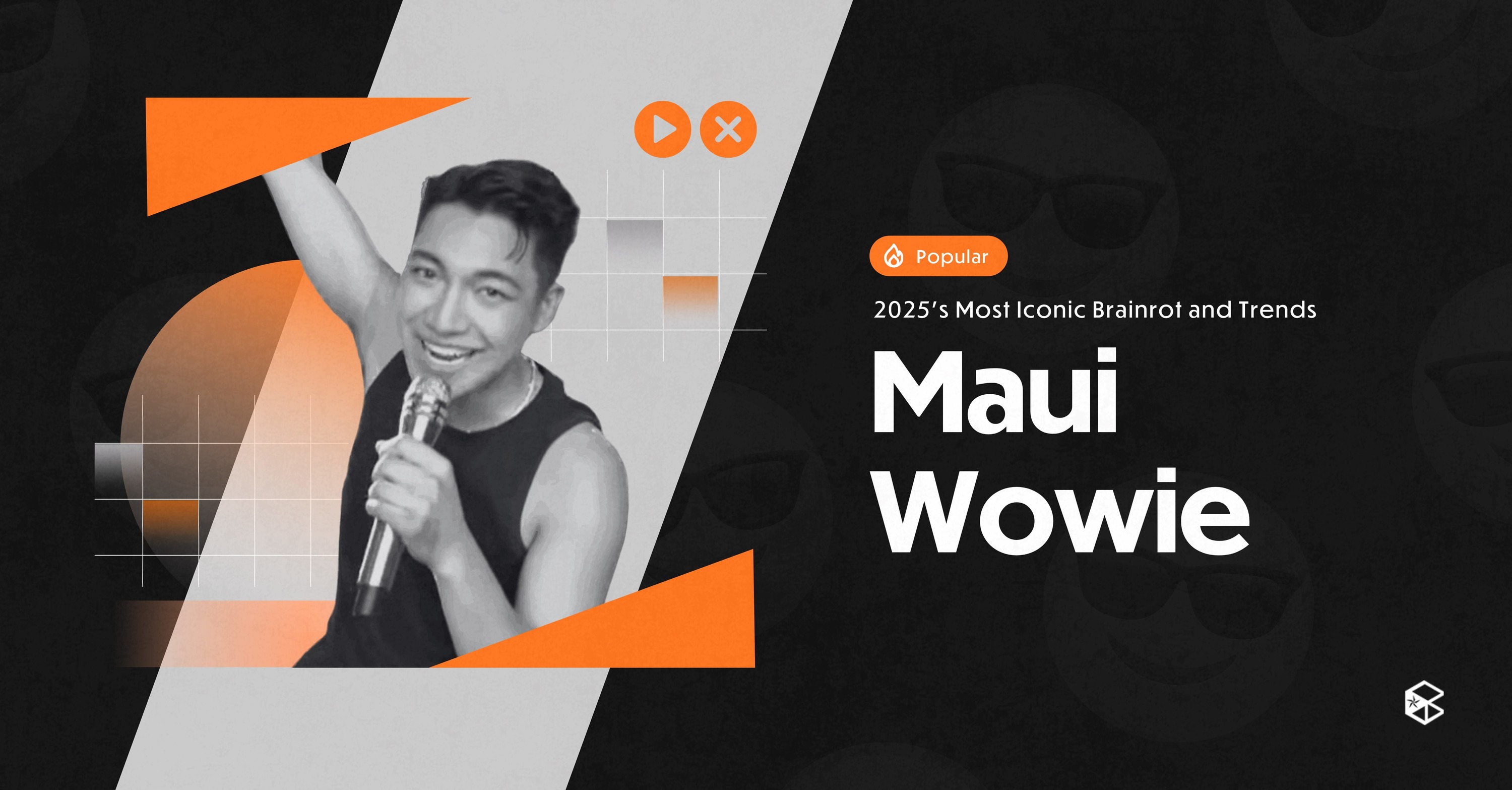 123025 [blip   Listicle Of 2025&rsquo;s Most Iconic Brainrot And Trends   Maui Wowie] (1)